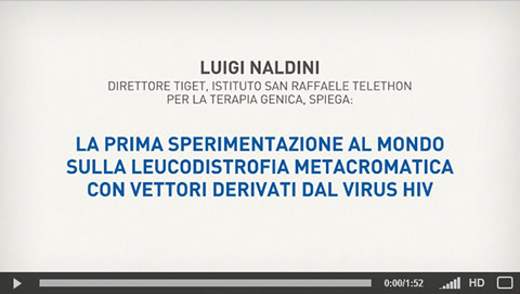 Video su Naldini spiega la terapia genica
