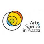 Arte e Scienza in Piazza Arte e Scienza in Piazza