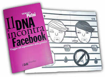 Il DNA incontro Facebook di Sergio Pistoi